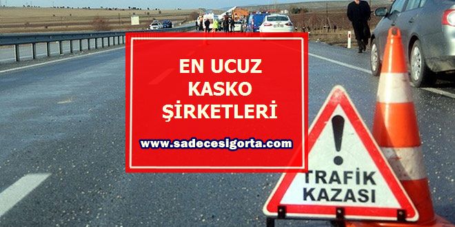 en-ucuz-kasko-sirketleri