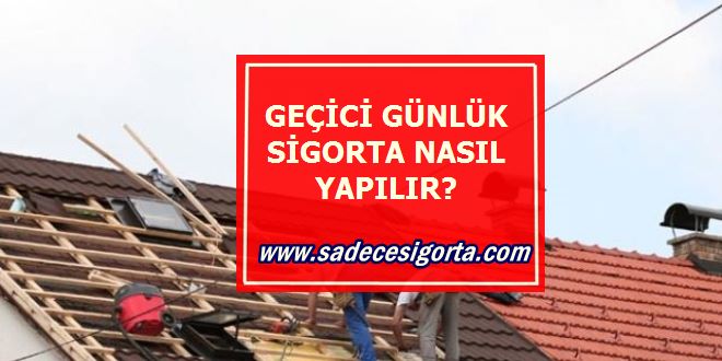 Kısa vadeli geçici sigorta